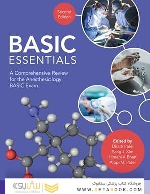 BASIC Essentials: A Comprehensive Review for the Anesthesiology BASIC Exam 2nd Edition
