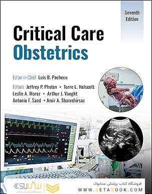Critical Care Obstetrics 7th Edition