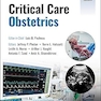 Critical Care Obstetrics 7th Edition
