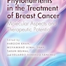 Phytonutrients in the Treatment of Breast Cancer