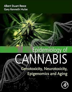 عکس Epidemiology of Cannabis: Genotoxicity, Neurotoxicity, Epigenomics and Aging 1st Edition