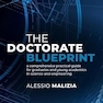 The Doctorate Blueprint