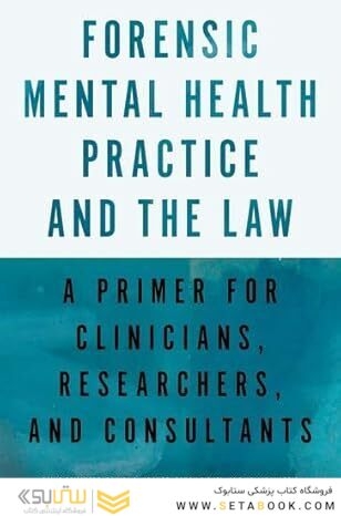 Forensic Mental Health Practice and the Law