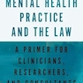 Forensic Mental Health Practice and the Law