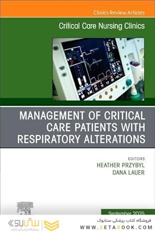 Management of Critical Care Patients with Respiratory Alterations