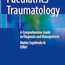 Paediatrics Traumatology: A Comprehensive Guide to Diagnosis and Management