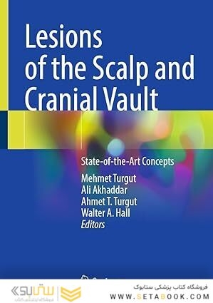 Lesions of the Scalp and Cranial Vault: State-of-the-Art Concepts