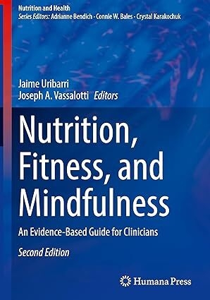 عکس Nutrition, Fitness, and Mindfulness: An Evidence-Based Guide for Clinicians