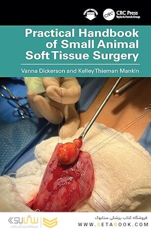 Practical Handbook of Small Animal Soft Tissue Surgery 1st Edition
