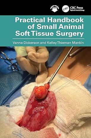 عکس Practical Handbook of Small Animal Soft Tissue Surgery 1st Edition