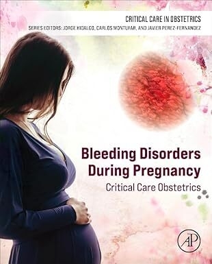 عکس Bleeding Disorders During Pregnancy: Critical Care Obstetrics