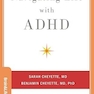 Navigating Life with ADHD