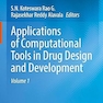 Applications of Computational Tools in Drug Design and Development