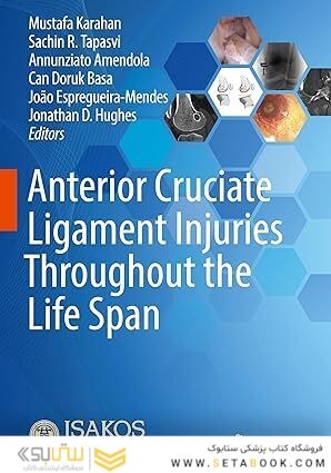 Anterior Cruciate Ligament Injuries Throughout the Life Span