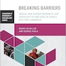 Breaking Barriers: Sexual and Gender Minority-led Advocacy to End AIDS in Africa and the Caribbean