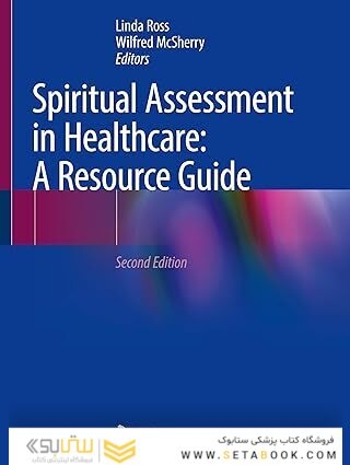 Spiritual Assessment in Healthcare: A Resource Guide