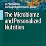 The Microbiome and Personalized Nutrition