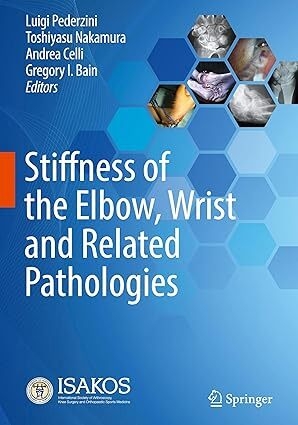 عکس Stiffness of the Elbow, Wrist and Related Pathologies
