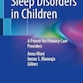 Sleep Disorders in Children: A Primer for Primary Care Providers