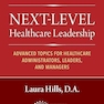 Next-Level Healthcare Leadership