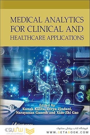 Medical Analytics for Clinical and Healthcare Applications