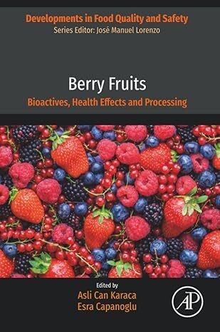 عکس Berry Fruits: Bioactives, Health Effects and Processing