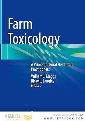 Farm Toxicology: A Primer for Rural Healthcare Practitioners