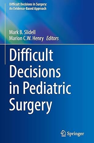 عکس Difficult Decisions in Pediatric Surgery
