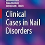 Clinical Cases in Nail Disorders