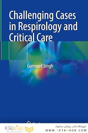 Challenging Cases in Respirology and Critical Care