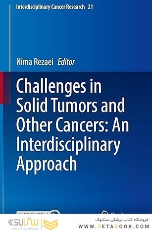 Challenges in Solid Tumors and Other Cancers: An Interdisciplinary Approach
