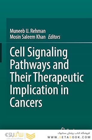 Cell Signaling Pathways and Their Therapeutic Implication in Cancers