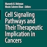 Cell Signaling Pathways and Their Therapeutic Implication in Cancers