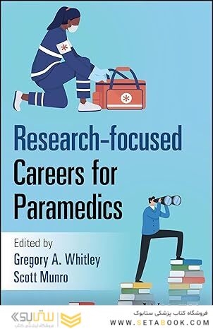 Research-focused Careers for Paramedics 1st Edition