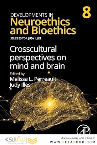Crosscultural Perspectives on Mind and Brain