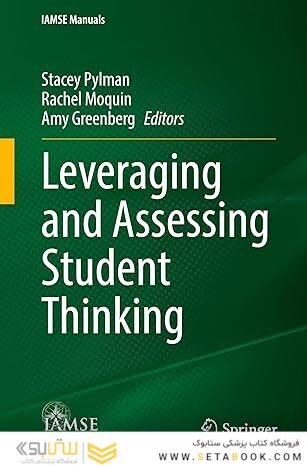 Leveraging and Assessing Student Thinking