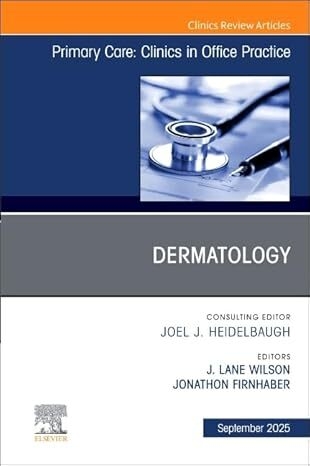 عکس Dermatology, An Issue of Primary Care: Clinics in Office Practice