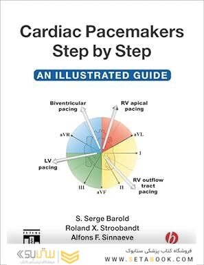 Cardiac Pacemakers Step-by-Step: An Illustrated Guide