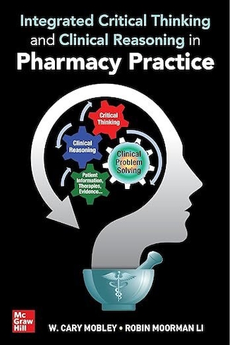 عکس Integrated Critical Thinking and Clinical Reasoning in Pharmacy Practice 1st Edition