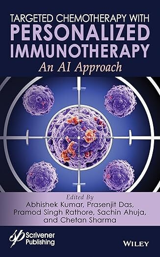 عکس Targeted Chemotherapy with Personalized Immunotherapy: An AI Approach 1st Edition