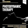 Procedures in Cosmetic Dermatology Series: Photodynamic Therapy 3rd Edition