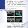 Practical Ultrasound in Anesthesia for Critical Care and Pain Management