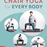 Adapting Chair Yoga for Every Body