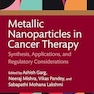 Metallic Nanoparticles in Cancer Therapy