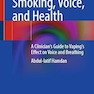 E-Cigarette Smoking, Voice, and Health: A Clinician