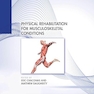 Physical Rehabilitation for Musculoskeletal Conditions 1st Edition