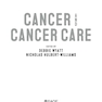 Cancer and Cancer Care 1st Edition