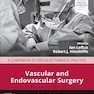 Vascular and Endovascular Surgery: A Companion to Specialist Surgical Practice 7th Edition