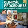 Roberts and Hedges’ Clinical Procedures in Emergency Medicine and Acute Care 8th Edition
