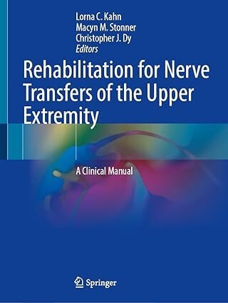 عکس Rehabilitation for Nerve Transfers of the Upper Extremity: A Clinical Manual